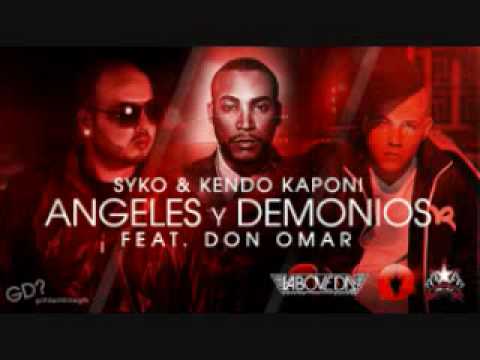 SYKO & DON OMAR, Y  KENDO  – ANGELES Y DEMONIOS