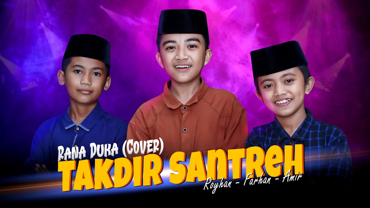 TAKDIR SANTREH (RANA DUKA COVER) | VOC : SANTRI PONPES NURUL QADIM