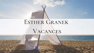 Esther Granek - Vacances