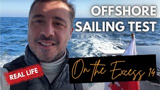 REAL LIFE : offshore sailing test of the Excess 14