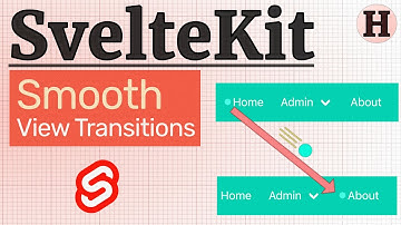 Smooth Page / View Transitions in SvelteKit