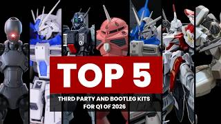 QUARTER 1 | TOP 5 3RD PARTY AND BOOTLEG KITS of 2026 QUARTER 1 | TOP 5 3RD PARTY AND BOOTLEG KITS of 2026