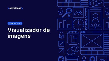 Scriptcase 9.5 - Visualizador de imagens