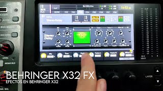Efectos. Behringer X32. Control, edición y mezcla de sonido. Ciclo VDJ.