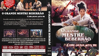 Filmoteca Online: 452 - O Grande Mestre Beberrão (Da Zui Xia)