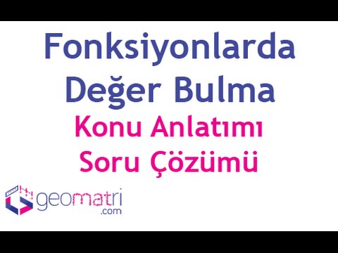 Video: Bir Fonksiyon Değeri Verilen Bir Argümanın Değeri Nasıl Bulunur?