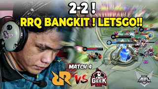 2 -2 WOYYYY!!! RRQ BANGKIT!! 1 GAME LAGI LETSGO RRQ! RRQ VS GEEKFAM! MATCH 4 MPL S13