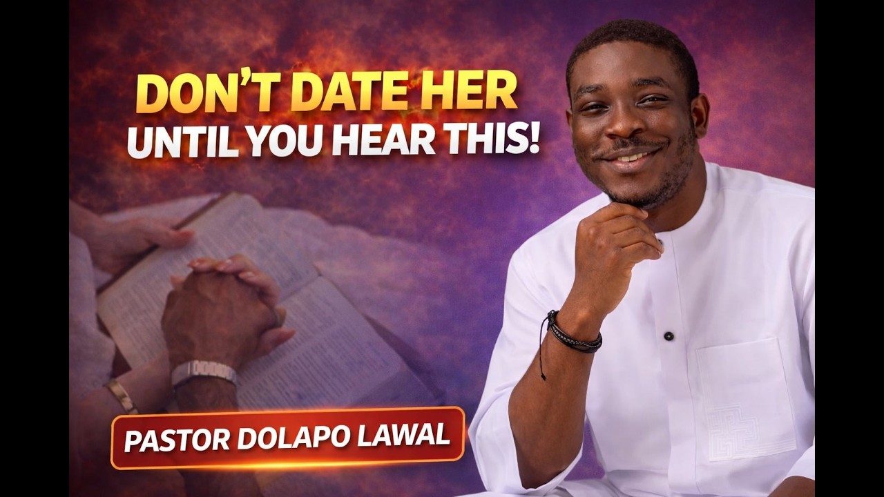 The Talking Stage Warning! – Pastor Dolapo Lawal on Christian Relationships