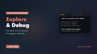 Claude Code — Explore & Debug: Navigate Codebases and Fix Bugs