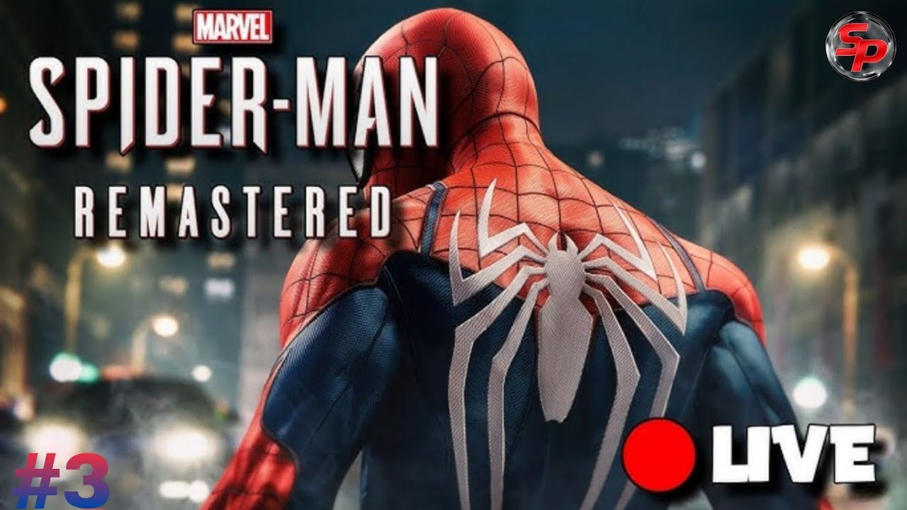 🔴தமிழ்__SPIDER-MAN REMASTERED // EP : 3 \\#spiderman #marvel #games #tamil #live#spidermanremastered