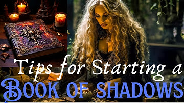 HOW TO CREATE A BOOK OF SHADOWS