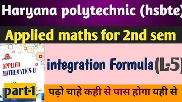 Haryana polytechnic 2nd semester Integration formula।। integration hsbte part-1 ।।Applied mathematic
