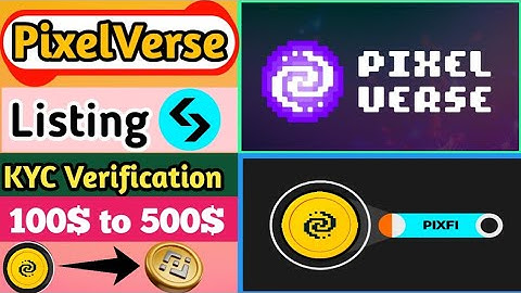 Pixelverse listing date | Pixelverse level up | Pixelverse airdrop | Pixelverse wallet connect