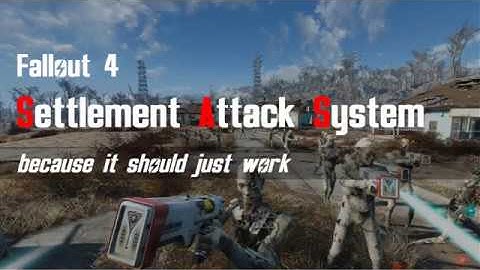 Fallout 4 SKK Settlement Attack System demo
