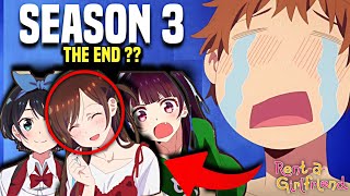 Rent a Girlfriend Anime Season 3! The End?🔥