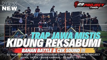 DJ TRAP MISTIS !! KIDUNG REKSABUMI || NEW VIRAL 2025 || BY R29 PROJECT‼️
