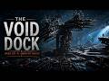 THE VOID DOCK | Dark Sci-Fi Ambient Music