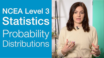 Probability Distributions | NCEA Level 3 Statistics Strategy Video | StudyTime NZ