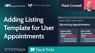 How to Display User Appointments with the Listing Grid Widget | JetAppointment &amp; Elementor