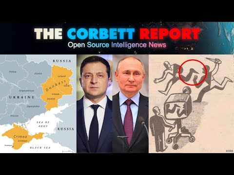 James Corbett: What the Corporate Press WON'T TELL YOU About Russia/Ukraine/NATO