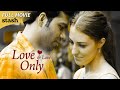 Love and love only  romantic drama  full movie  international couple