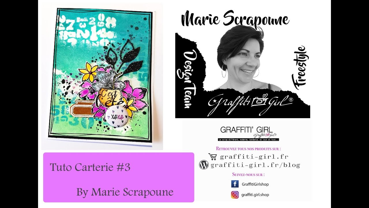 tuto Carte#4 by Marie Scrapoune pour Graffiti Girl - YouTube