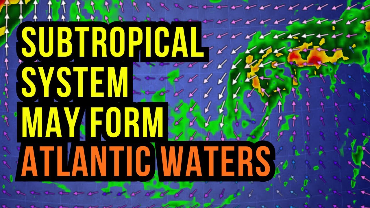 Subtropical System Trying to Form...