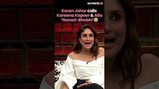 Koffee With Karan Season 8: 'Bhabhi' Alia Bhatt & 'Nanad' Kareena Kapoor Khan Are Here| Karan Johar