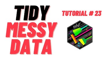 Tidy Messy Data with TidyR package (With Examples)