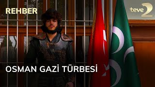 Rehber: Osman Gazi Türbesi