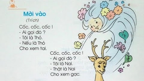 Bài thơ Cốc Cốc Cốc (trích) - Mời Vào (Võ Quảng) - đọc thơ cho bé nghe - Nấm Mỡ