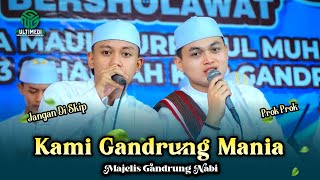 JANGAN DISKIP II Kami Gandrung Mania II Majelis Gandrung Nabi