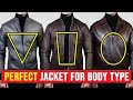 How to buy the perfect leather jacket for your body type