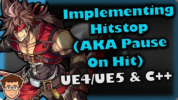 Implementing Hitstop!  | How To Make YOUR OWN Fighting Game | UE4/UE5 and C++ Tutorial, Part 74