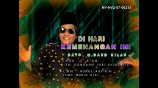 Dato' M.Daud Kilau - Di Hari Kemenangan Ini ( Karaoke Video)