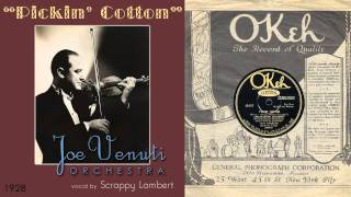 1928, Pickin&#39; Cotton, Joe Venuti Orch. HD 78rpm