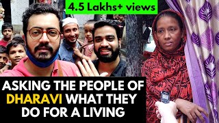 ASKING THE PEOPLE OF DHARAVI WHAT THEY DO FOR A LIVING | ASIA