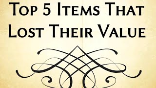 Top 5 Items That Have LOST Their VALUE! These Items Were Supposed To Help Us Retire?! ~ Antique Talk