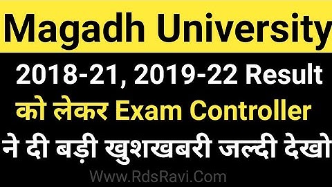 Magadh University 2018-21, 2019-22 Result को लेकर बड़ी खुशखबरी New Notice live MU Update News Today
