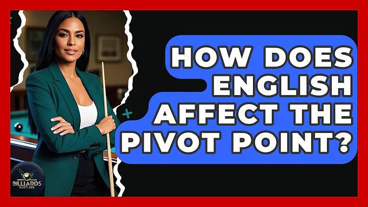 How Does English Affect The Pivot Point? - Billiards Hustlers