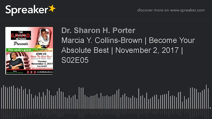 Marcia Y. Collins-Brown | Become Your Absolute Bes...