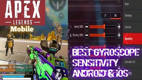 BEST SENSITIVITY SETTINGS FOR ANDROID & IOS APEX LEGENDS MOBILE