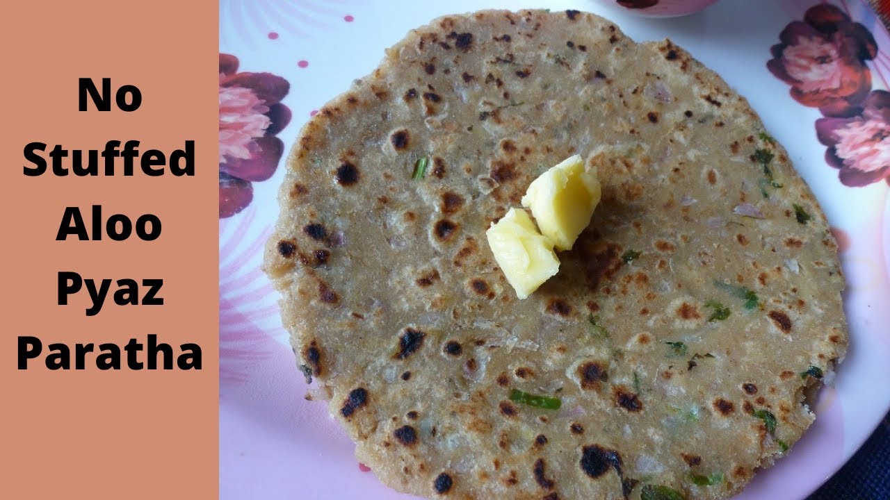 No stuffing potato paratha/बिना स्टफिंग के आलू प्याज का पराठा कैसे बनाते हैं/HealthicallyKitchen | Healthically Kitchen