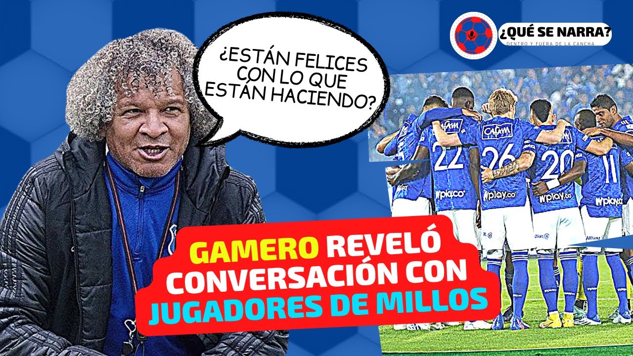 ALBERTO GAMERO reveló conversación con jugadores de MILLONARIOS por malos resultados | LIGA BETPLAY