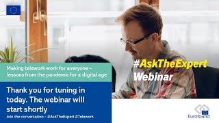 #AskTheExpert webinar: Making telework work for everyone - lessons for a digital age