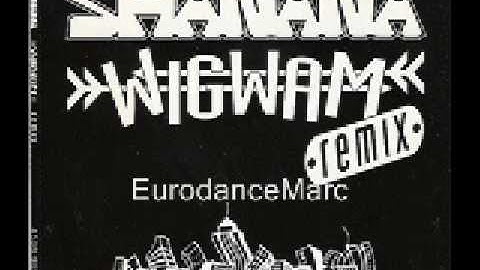 EURODANCE: Shanana - Wigwam (Original Club Mix)