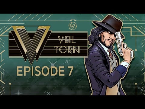 Heists & Hammers | Veil Torn Pathfinder 2e | Episode 7