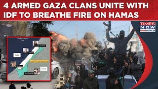 Armed Gaza Clans Unite With IDF To Wipe Out Hamas From Gaza| Israel's Masterstroke To Settle Score?