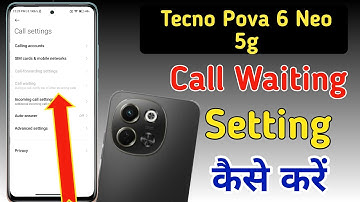Tecno pova 6 Neo 5g me call waiting kaise lagaye / Tecno pova 6 Neo call waiting setting kaise kare