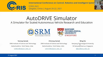 AutoDRIVE Simulator: A Simulator for Scaled Autonomous Vehicle Research and Education | CCRIS 2021